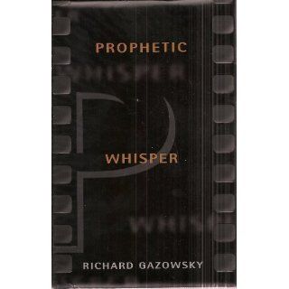 Prophetic Whisper Richard Gazowsky Englische Bücher