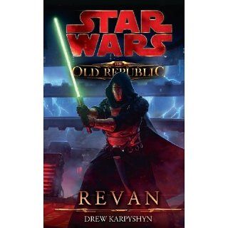 Star Wars The Old Republic Revan eBook Drew Karpyshyn, Jan Dinter
