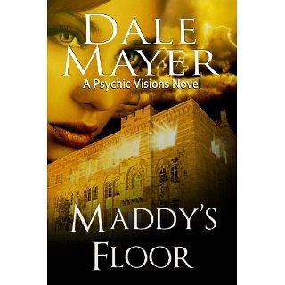 Maddys Floor (Book 3 of Psychic Visions, a paranormal romantic