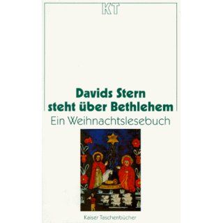 Davids Stern steht über Bethlehem. Ein Weihnachtslesebuch. 