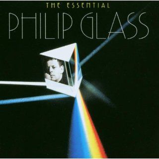 The Essential Philip Glass Musik