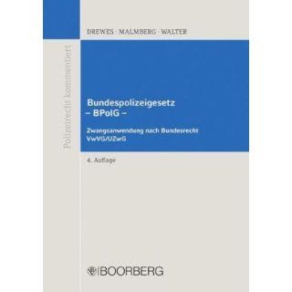Bundespolizeigesetz BPolG: Michael Drewes, Karl M. Malmberg