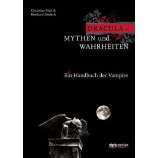 Dracula   Mythen und Wahrheiten Ein Handbuch der Vampire 