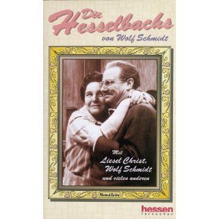 Wolf Schmidt   Die Hesselbachs [VHS]: Wolf Schmidt, Liesel Christ