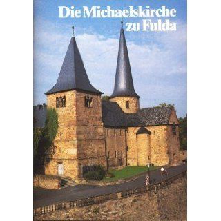Die Michaelskirche zu Fulda Erwin Sturm, Hans Retzlaff