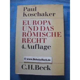Europa und das römische Recht Paul Koschaker Bücher