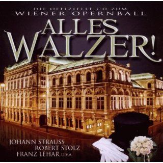 Alles Walzer   Die offizielle CD zum Wiener Opernball 