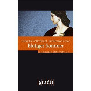 Blutiger Sommer Historischer Kriminalroman eBook Gabriella