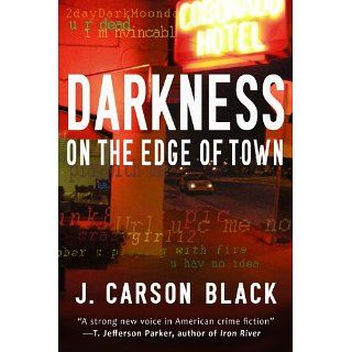 Darkness on the Edge of Town (Laura Cardinal Series, Book 1) eBook J