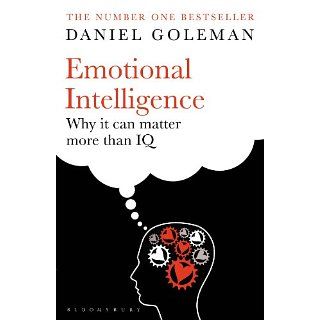 Emotional Intelligence Why It Can Matter More Than IQ [Kindle Edition