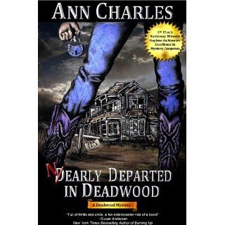 Nearly Departed in Deadwood (Deadwood Humorous Mystery Series #1