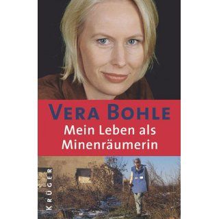 Mein Leben als Minenräumerin Vera Bohle Bücher