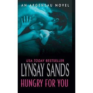 Hungry For You: An Argeneau Novel eBook: Lynsay Sands: 