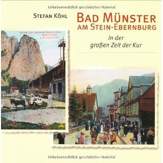 Bad Münster am Stein Ebernburg in der grossen Zeit der Kur 