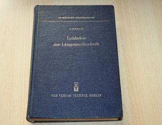 Leitfaden der Längenmesstechnik Längenmeßtechnik   1960