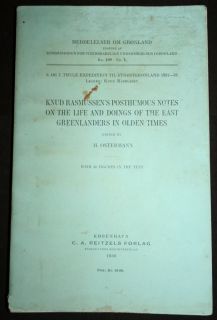 1938 Knud Rasmussen Posthumous Notes Thule Expedition 1931 33 East