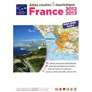 ATLAS ROUTIER TOURISTIQUE FRANCE 2012 2013 ATLAS F   Achat / Vente