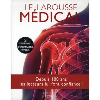 Le Larousse médical (édition 2012)   Achat / Vente livre Collectif