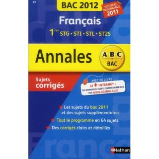 SCOLAIRE   ETUDIANT Français ; 1res STG STI STL ST2S (édition 2012)