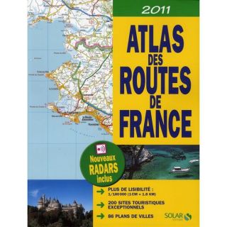 ATLAS DES ROUTES DE FRANCE (EDITION 2011)   Achat / Vente livre