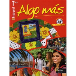 ALGO MAS; espagnol ; terminale ; manuel de lélève   Achat / Vente