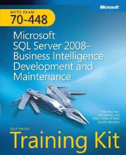 MCTS Self Paced Training Kit (Exam 70 448):Microsoft SQL Server 2008