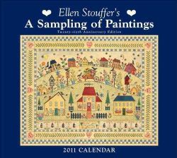 Ellen Stouffer a Sampling of Paintings 2011 Calendar