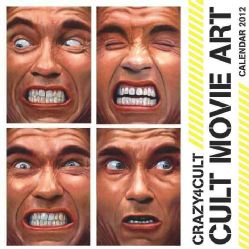Crazy 4 Cult Cult Movie Art 2012 Calendar (Calendar)