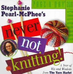 Never Not Knitting 2010 Calendar (Calendar Paperback)