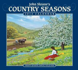 John Sloane`s Country Seasons 2013 Calendar (Calendar)