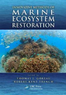 Innovative Methods of Marine Ecosystem Restoration Today $104.80