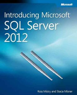 Introducing Microsoft SQL Server 2012 (Paperback)