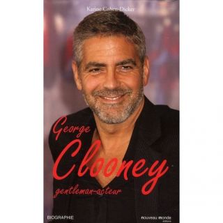 George Clooney, gentleman acteur   Achat / Vente livre Karine Cohen