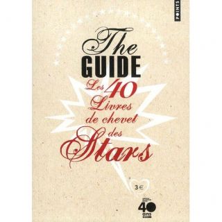 The guide ; les 40 livres de chevet des stars   Achat / Vente livre