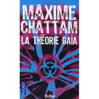 LA THEORIE GAIA   Achat / Vente livre Maxime Chattam pas cher