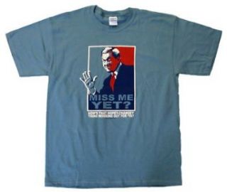 George W. Bush Miss Me Yet Mens T Shirt Clothing