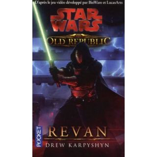 Star wars t.112 ; the old republic ; Revan   Achat / Vente livre Drew