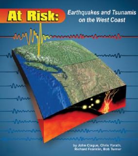 At Risk Earthquakes and Tsunamis on the West Coast Today $22.53
