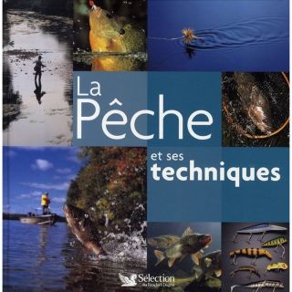 La pêche et ses techniques   Achat / Vente livre Pierre Affre pas