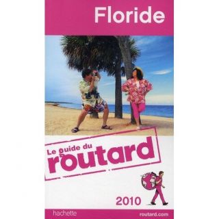 Floride (edition 2010)   Achat / Vente livre Collectif pas cher