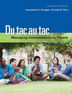 Du tac au tac Managing Conversations in French Today $168.85
