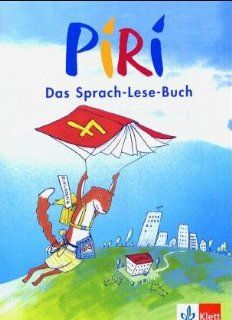 Piri. Das Sprach Lese Buch Piri 4. Schuljahr. Schülerbuch 