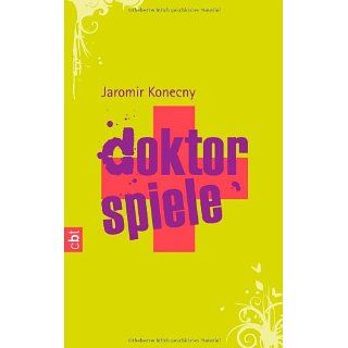 Doktorspiele: Jaromir Konecny: Bücher