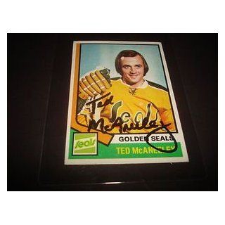 1974 TOPPS #148 TED McANEELEY CALIFORNIA GOLDEN SEALS SIGNED AUTOGRAPH