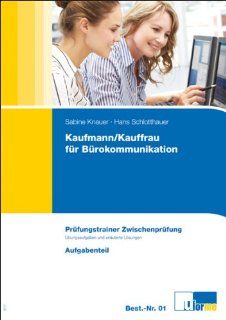 Zwischenprüfung. Kaufmann/Kauffrau für Bürokommunikation