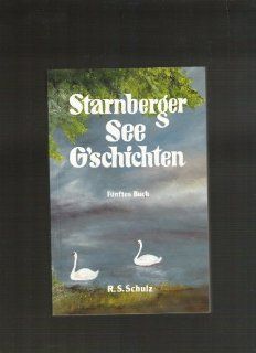 Starnberger See Gschichten Fünftes Buch Starnberger