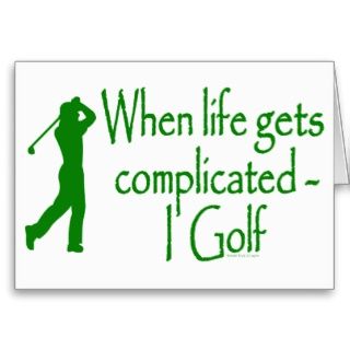 Golf Sport lustig, wenn das Leben schwieriges i Go Grußkarten von